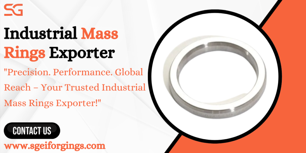 Industrial Mass Rings Exporter