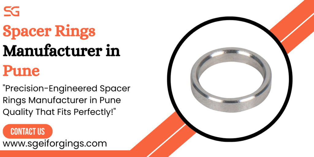 Spacer Rings Manufacturer in Pune
