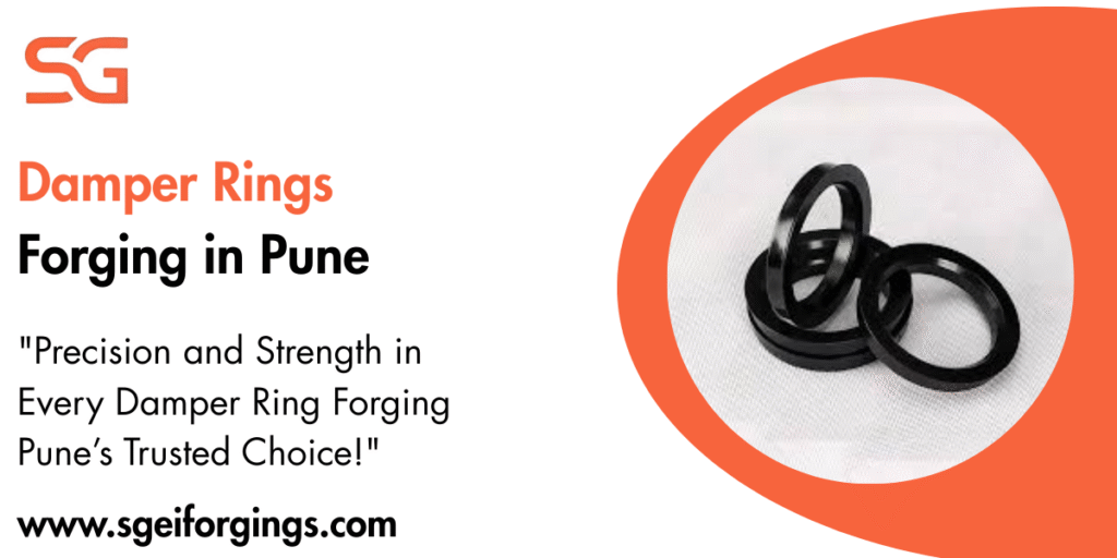 Damper Rings Forging in Pune